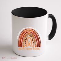 Rainbow Multiple Sclerosis Where You Can Be Anything Be Kind Funny Gift Coffee Mug thumb 1