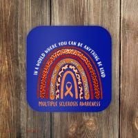 Rainbow Multiple Sclerosis Where You Can Be Anything Be Kind Funny Gift Coaster thumb 0