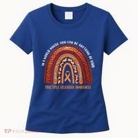 Rainbow Multiple Sclerosis Where You Can Be Anything Be Kind Funny Gift Women's T-Shirt thumb 0