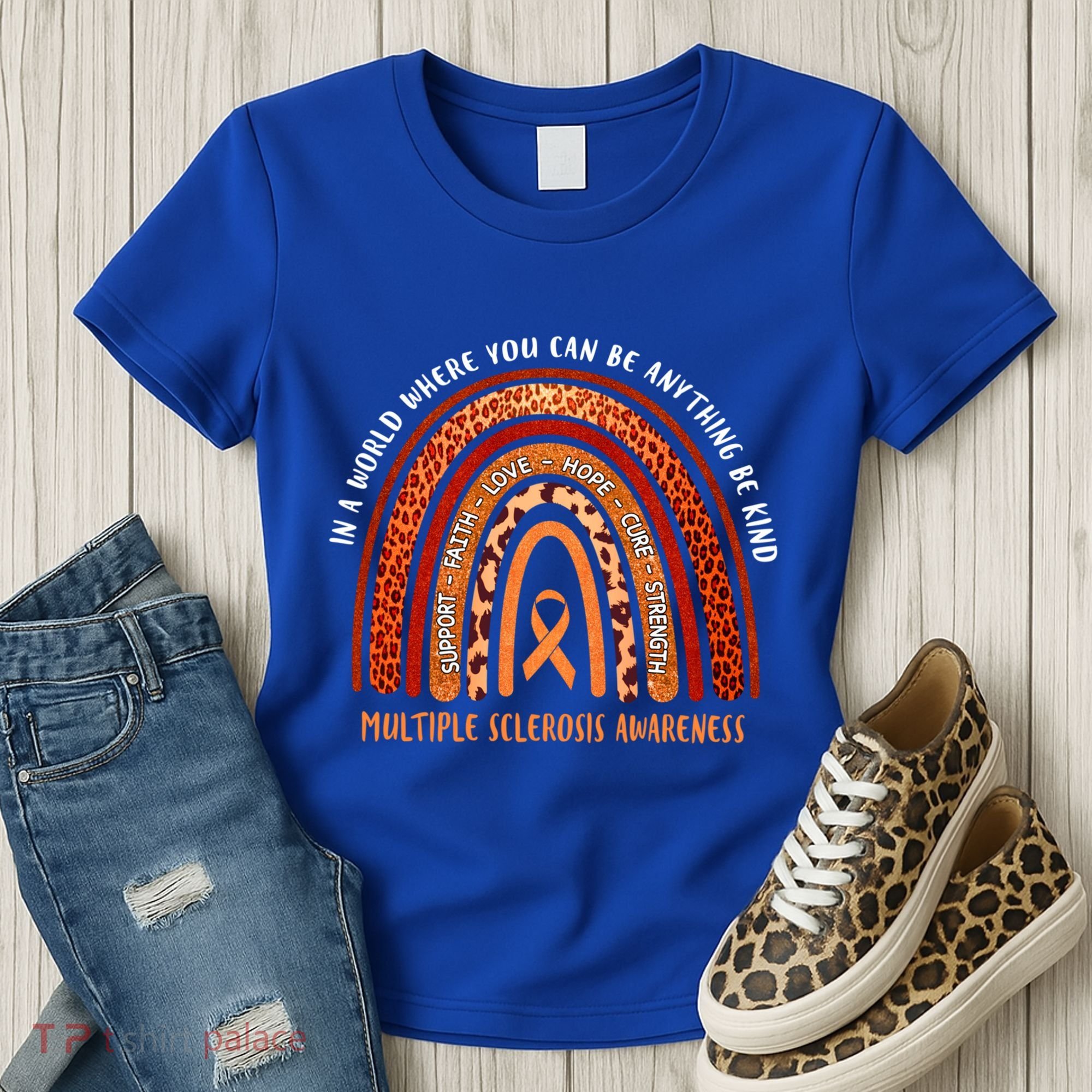 Rainbow Multiple Sclerosis Where You Can Be Anything Be Kind Funny Gift Women's T-Shirt