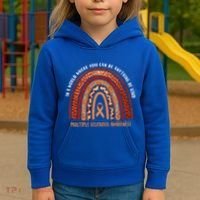 Rainbow Multiple Sclerosis Where You Can Be Anything Be Kind Funny Gift Kids Hoodie thumb 3
