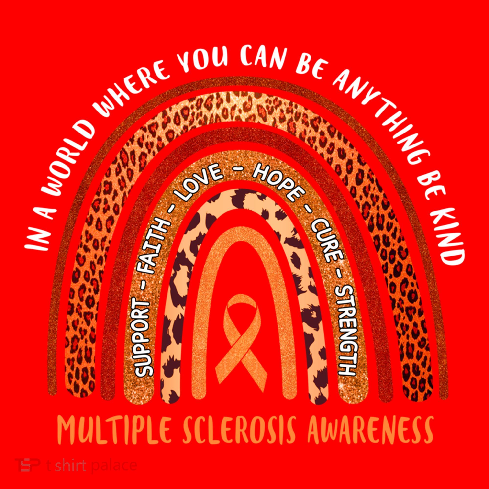 Rainbow Multiple Sclerosis Where You Can Be Anything Be Kind Funny Gift Santa Hat