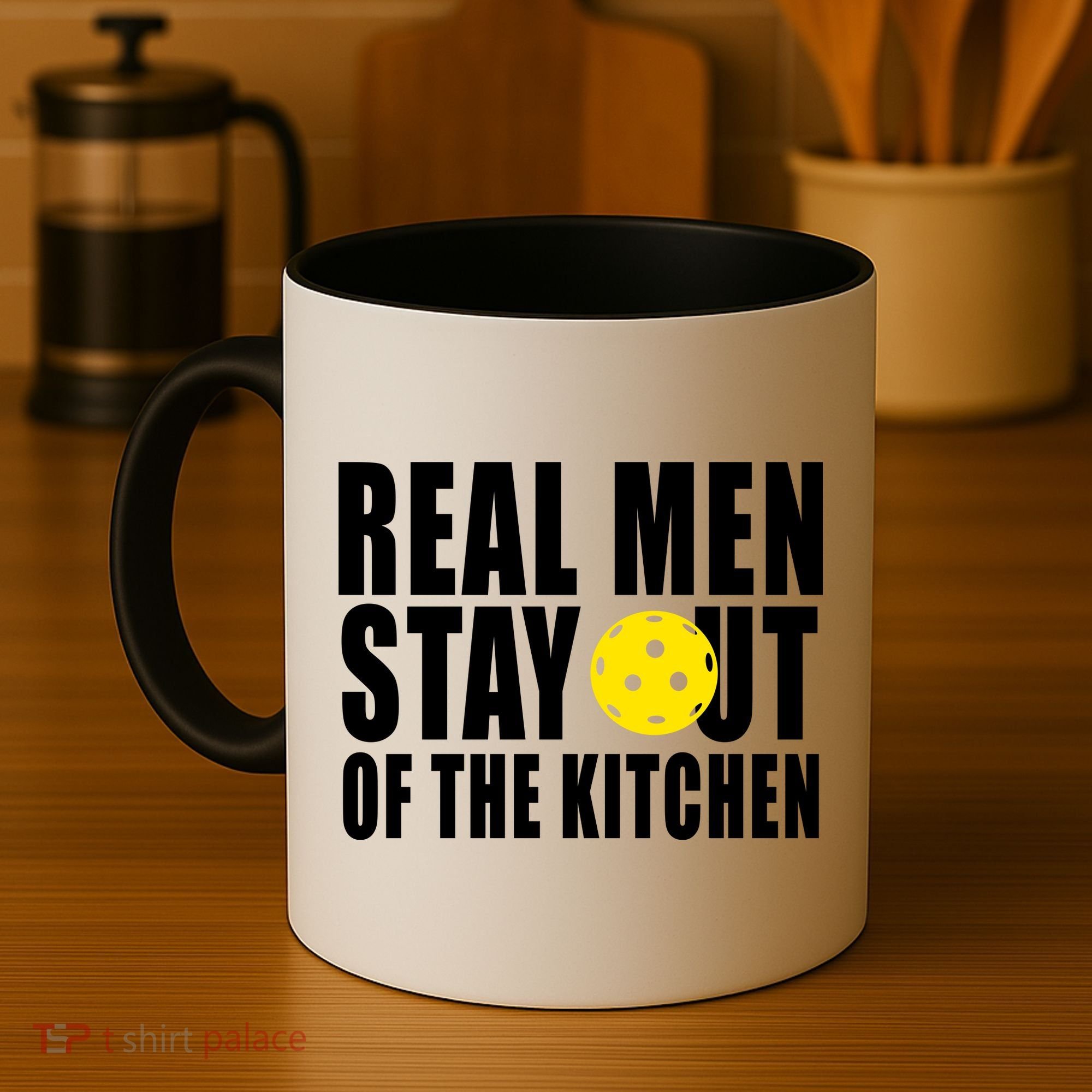 Real Men Stay Out Of The Kitchen Pickle Ball Coffee Mug