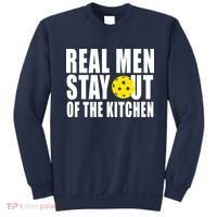 Real Men Stay Out Of The Kitchen Pickle Ball Sweatshirt thumb 0