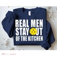 Real Men Stay Out Of The Kitchen Pickle Ball Sweatshirt thumb 2