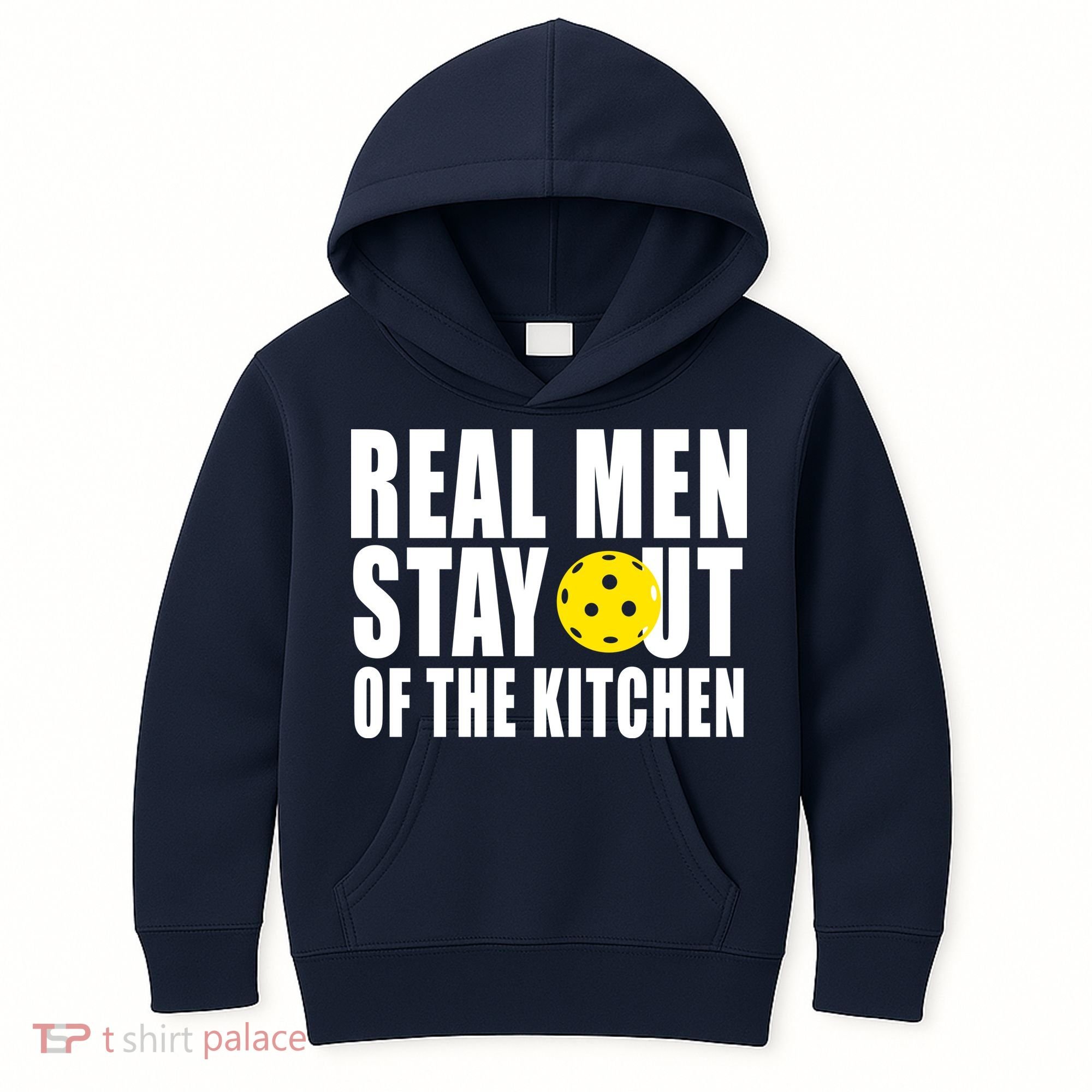 Real Men Stay Out Of The Kitchen Pickle Ball Kids Hoodie