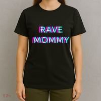 Rave Mommy Techno Edm Music Festival Mother Mom Raver T-Shirt thumb 4