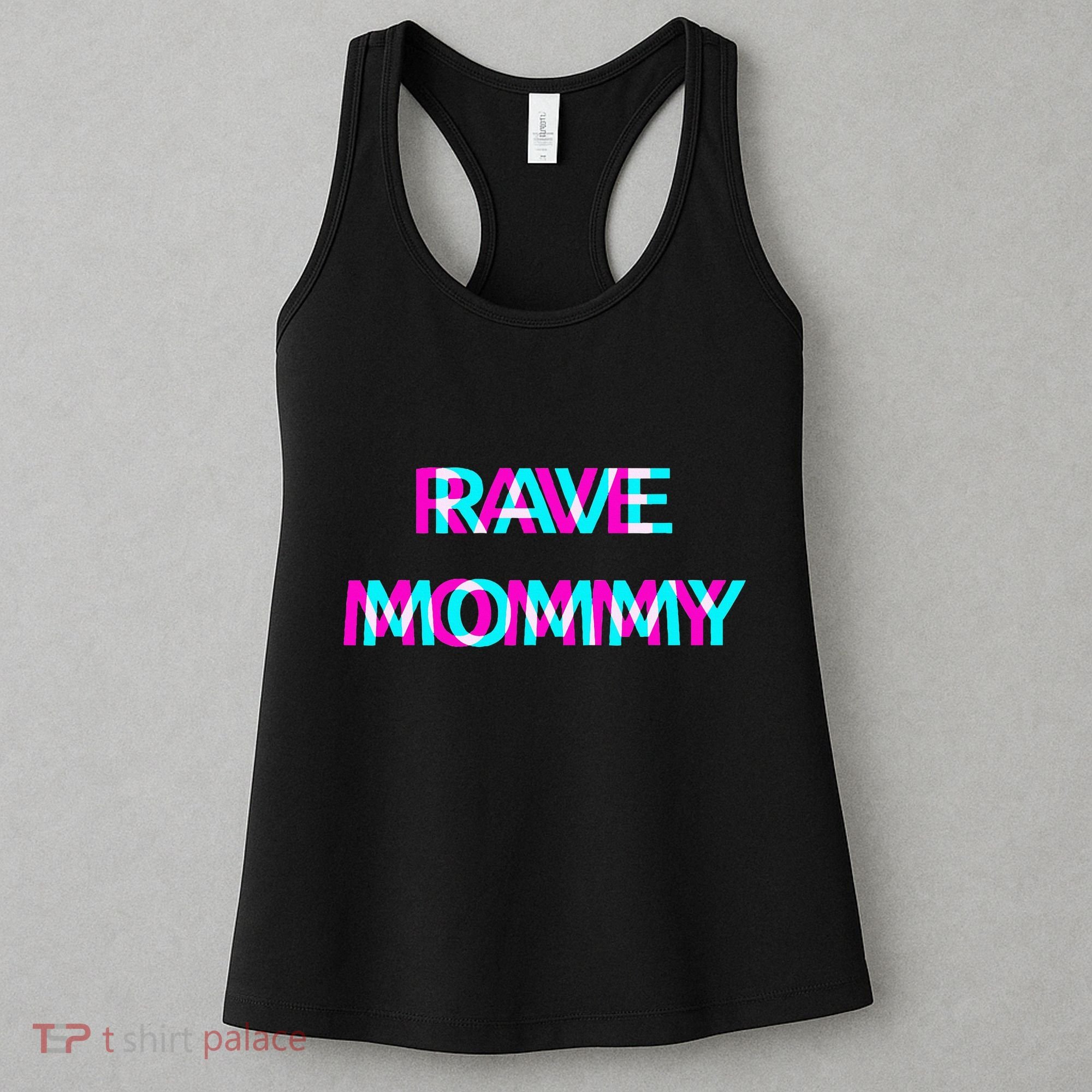Rave Mommy Techno Edm Music Festival Mother Mom Raver Women's Tank Top