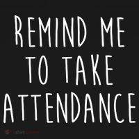 Remind Me To Take Attendance Funny Teacher Ornament thumb 1
