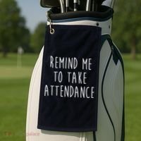 Remind Me To Take Attendance Funny Teacher Golf Towel thumb 2