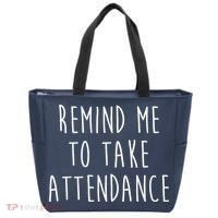 Remind Me To Take Attendance Funny Teacher Tote Bag thumb 0