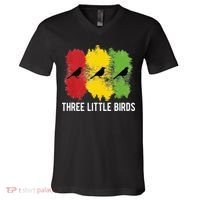 Reggae Music Three Little Birds Quote Slogan Fun Gift V-Neck T-Shirt thumb 0