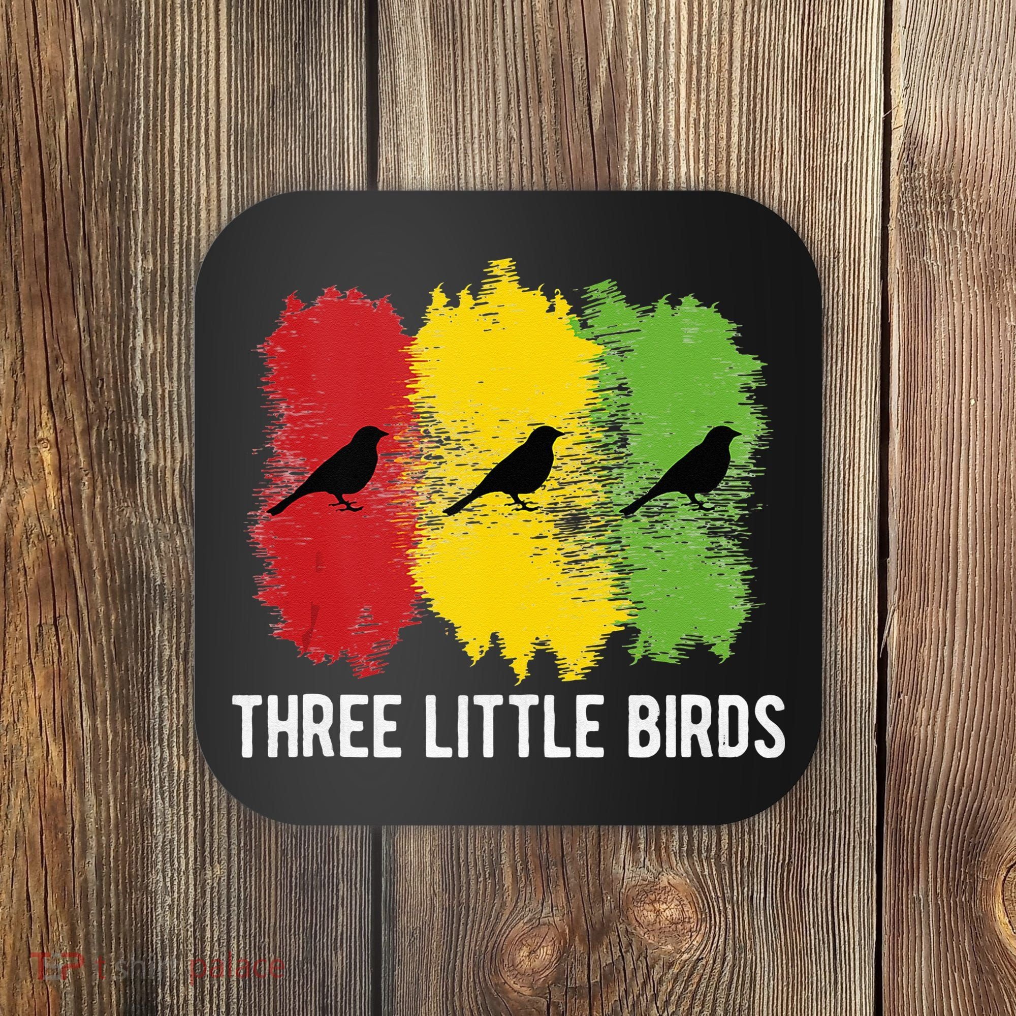 Reggae Music Three Little Birds Quote Slogan Fun Gift Coaster