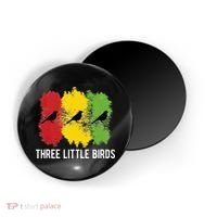 Reggae Music Three Little Birds Quote Slogan Fun Gift Magnet thumb 0