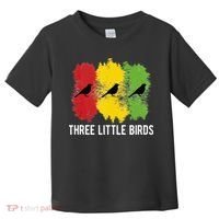 Reggae Music Three Little Birds Quote Slogan Fun Gift Toddler T-Shirt thumb 0