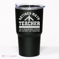 Retired Math Teacher Funny Retirement Gift Problems Tumbler thumb 0
