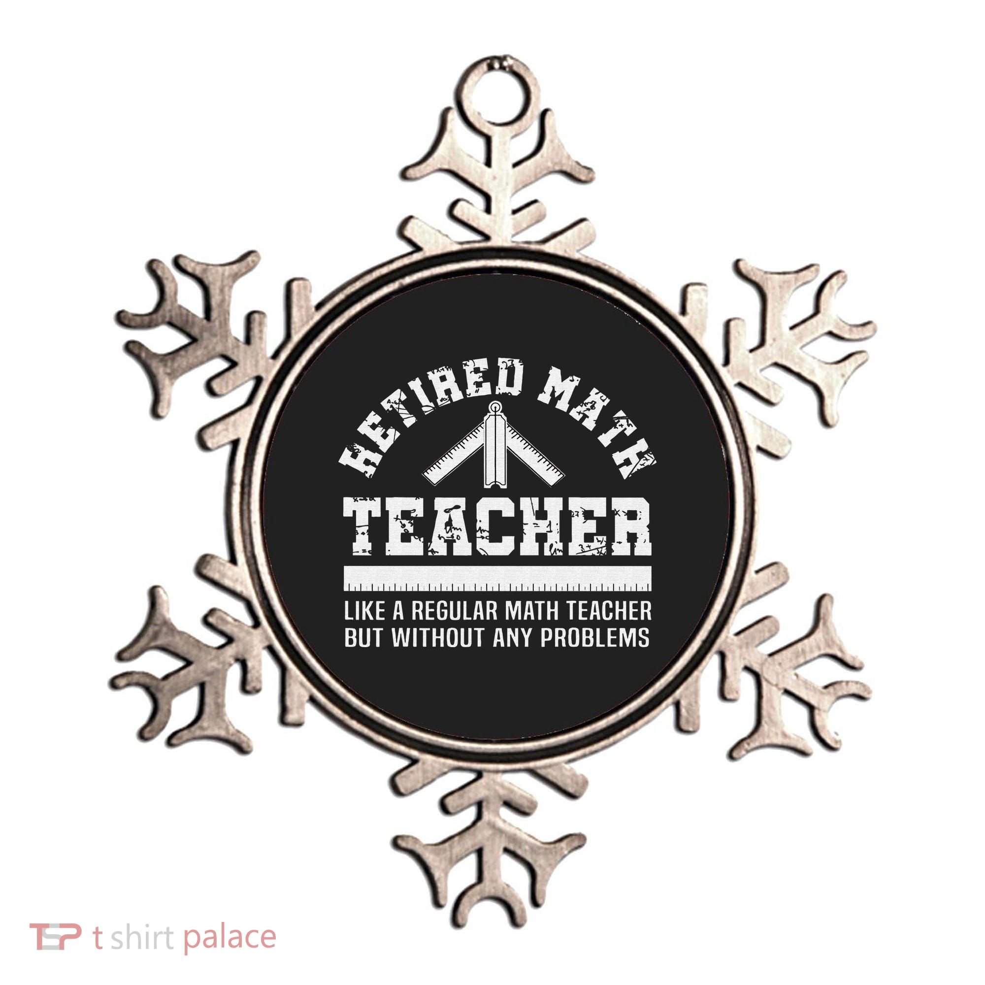 Retired Math Teacher Funny Retirement Gift Problems Ornament