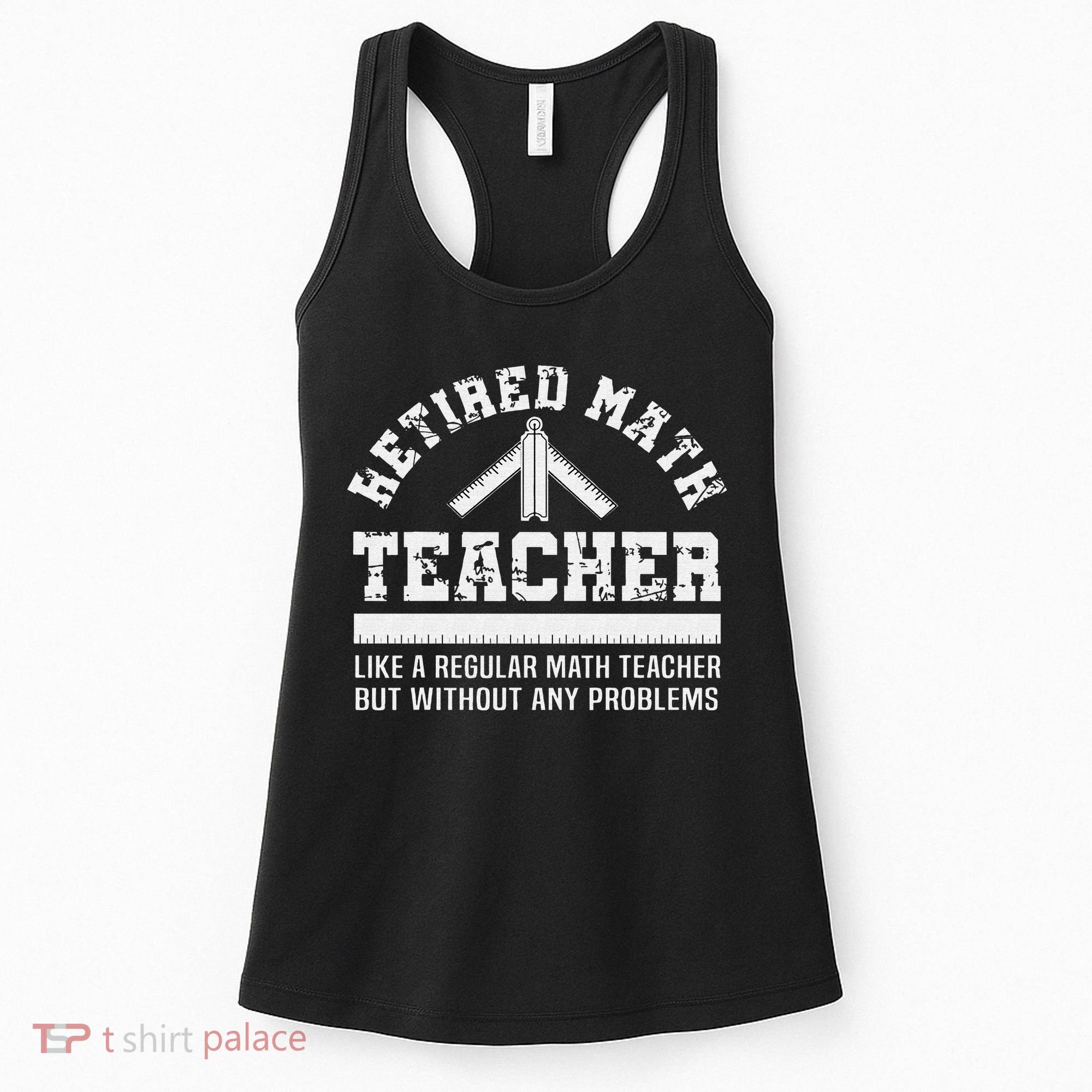 Retired Math Teacher Funny Retirement Gift Problems Women's Tank Top