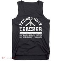 Retired Math Teacher Funny Retirement Gift Problems Tank Top thumb 0
