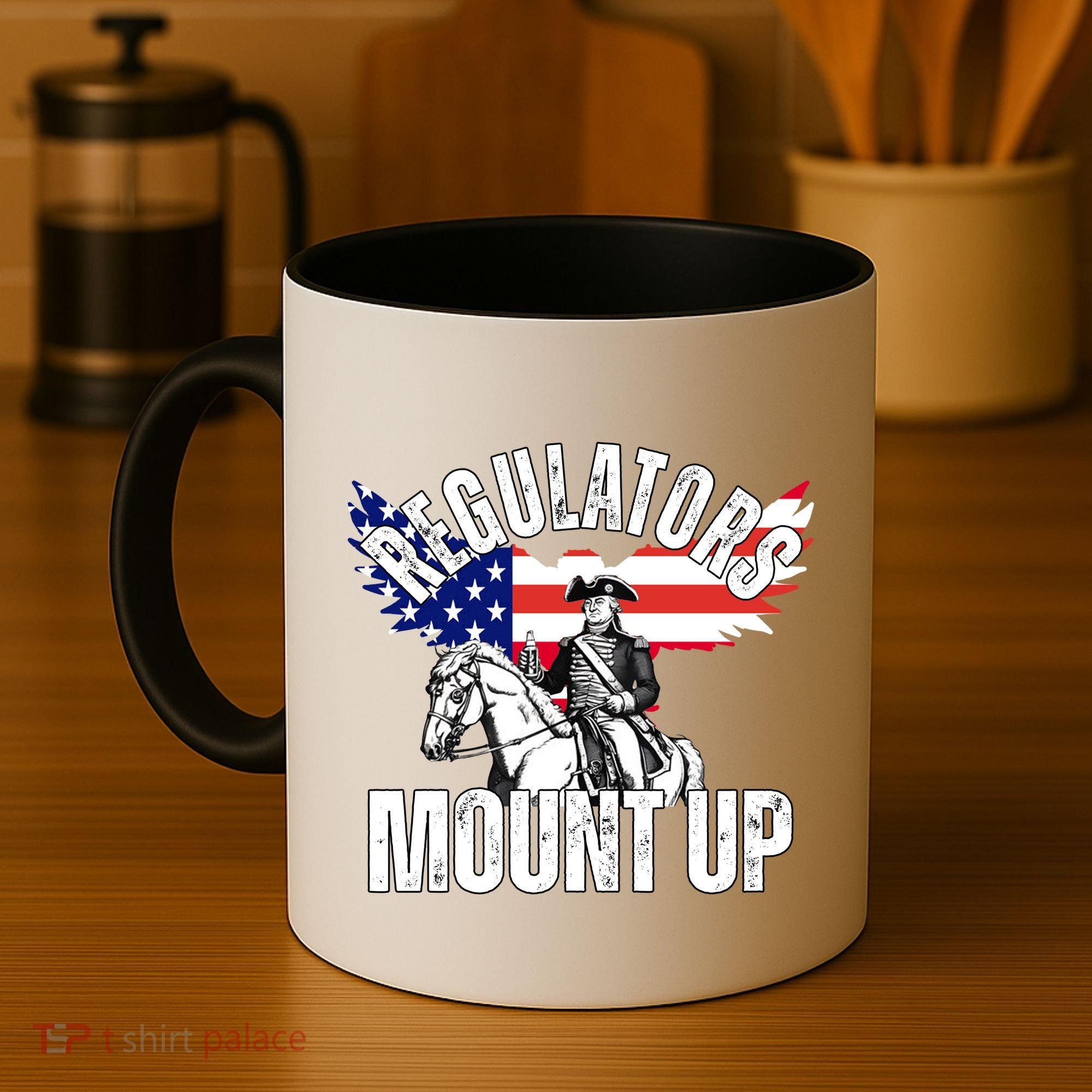 Regulators Mount Up 4th Of July Independence Day Coffee Mug