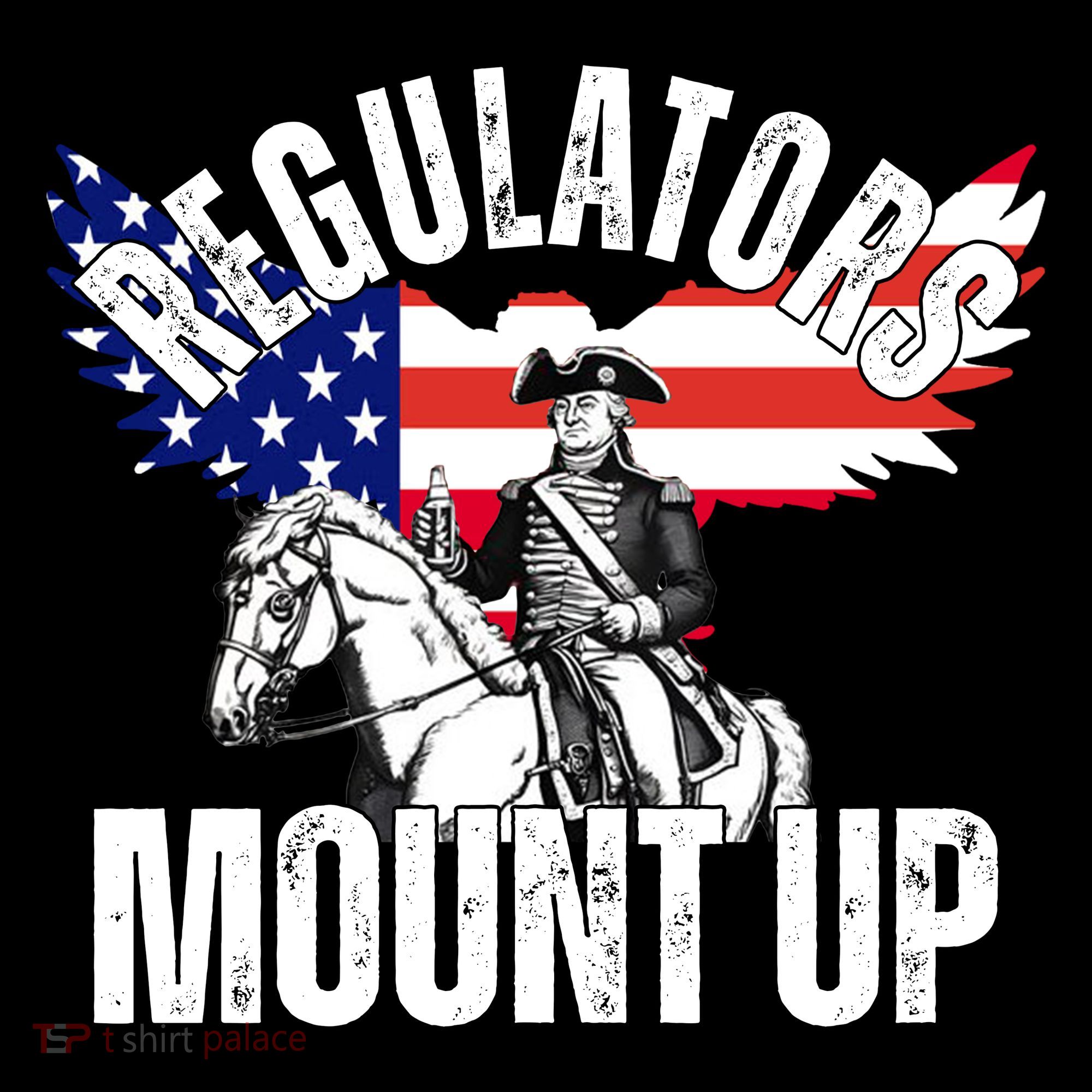 Regulators Mount Up 4th Of July Independence Day Coffee Mug