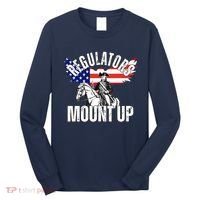 Regulators Mount Up 4th Of July Independence Day Long Sleeve Shirt thumb 0