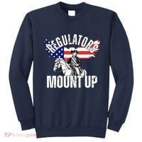 Regulators Mount Up 4th Of July Independence Day Sweatshirt thumb 0