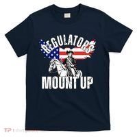 Regulators Mount Up 4th Of July Independence Day T-Shirt thumb 0
