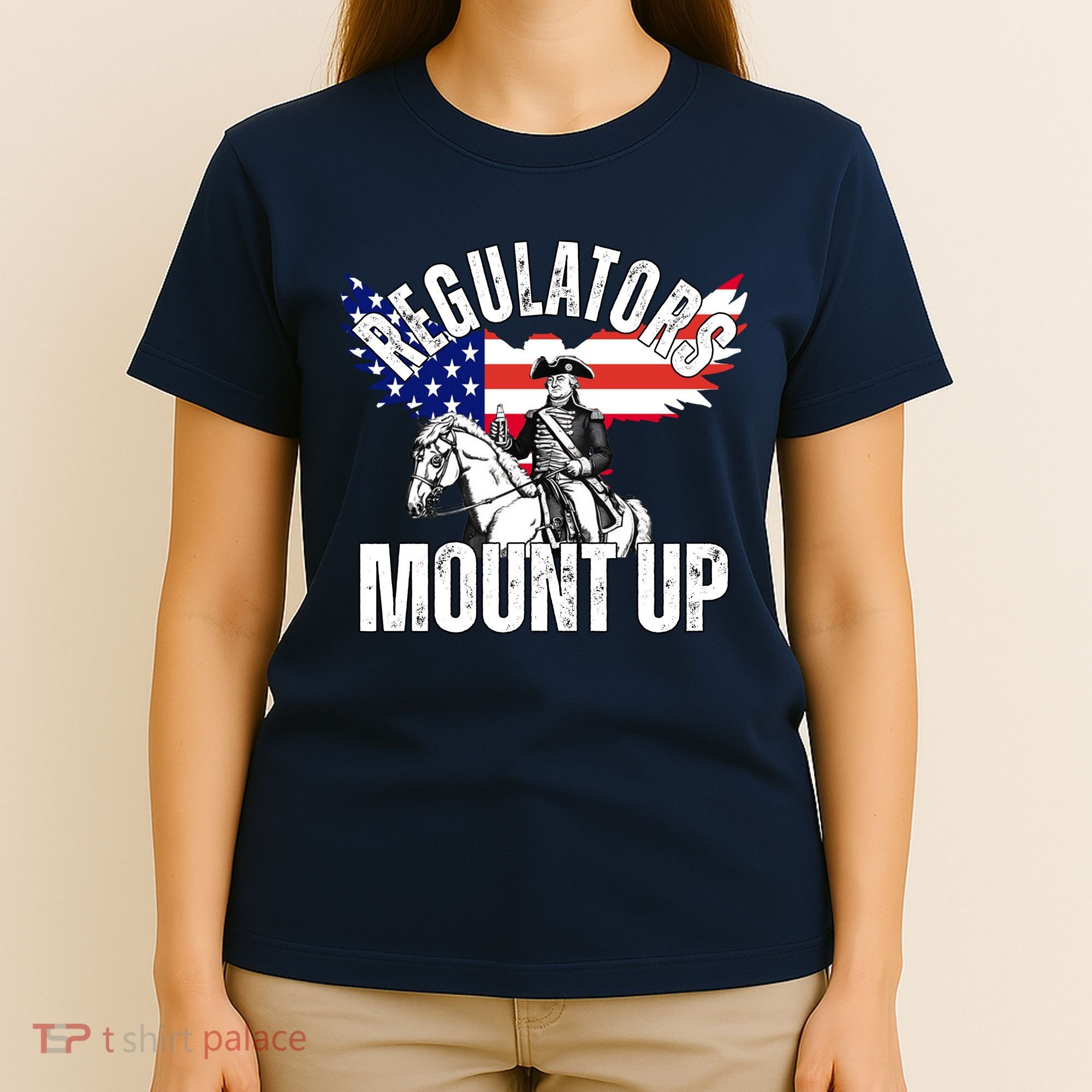 Regulators Mount Up 4th Of July Independence Day T-Shirt