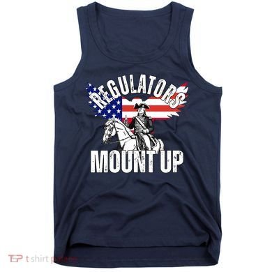 Regulators Mount Up 4th Of July Independence Day Tank Top