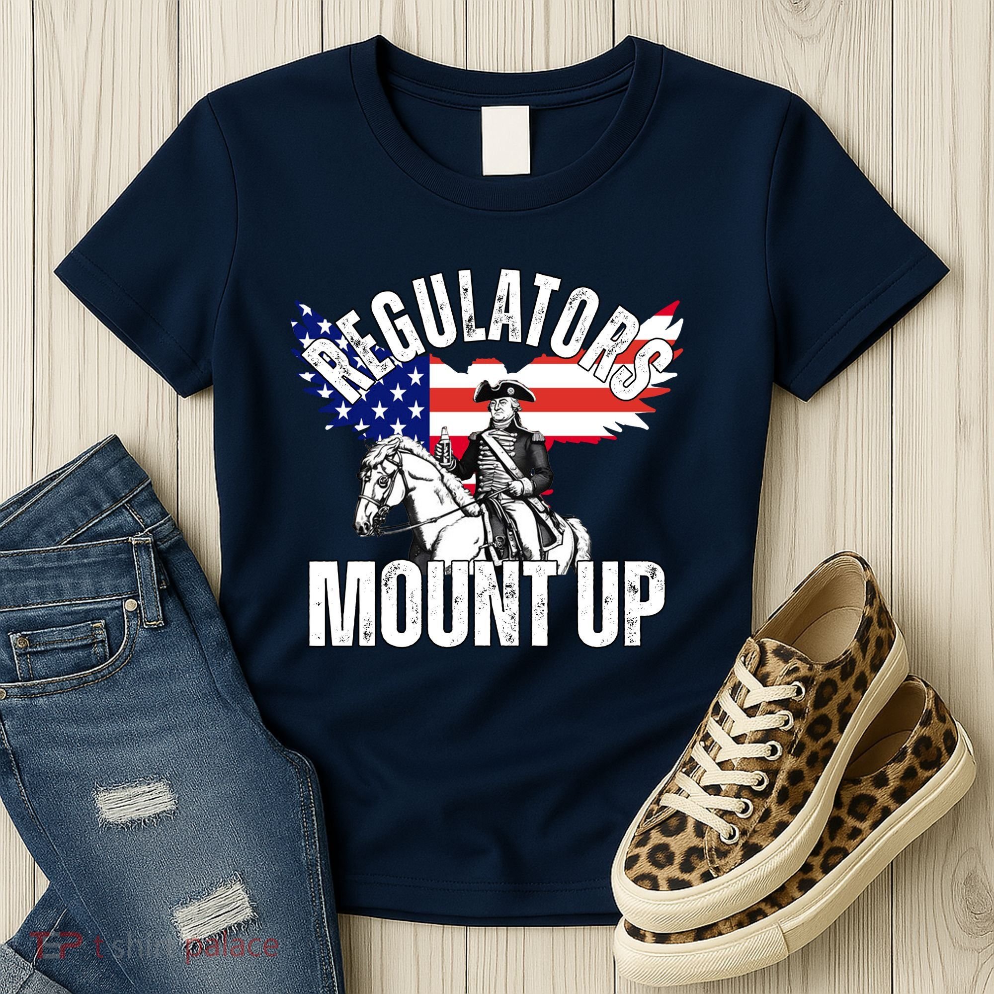 Regulators Mount Up 4th Of July Independence Day Women's T-Shirt