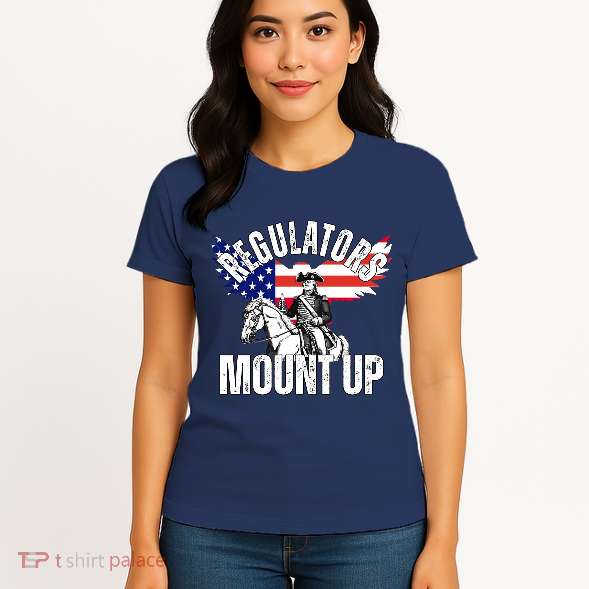 Regulators Mount Up 4th Of July Independence Day Women's T-Shirt