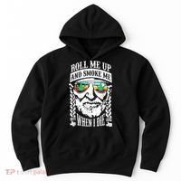Roll Me Up And Smoke Me When I Die Hoodie thumb 0