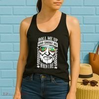 Roll Me Up And Smoke Me When I Die Women's Tank Top thumb 2