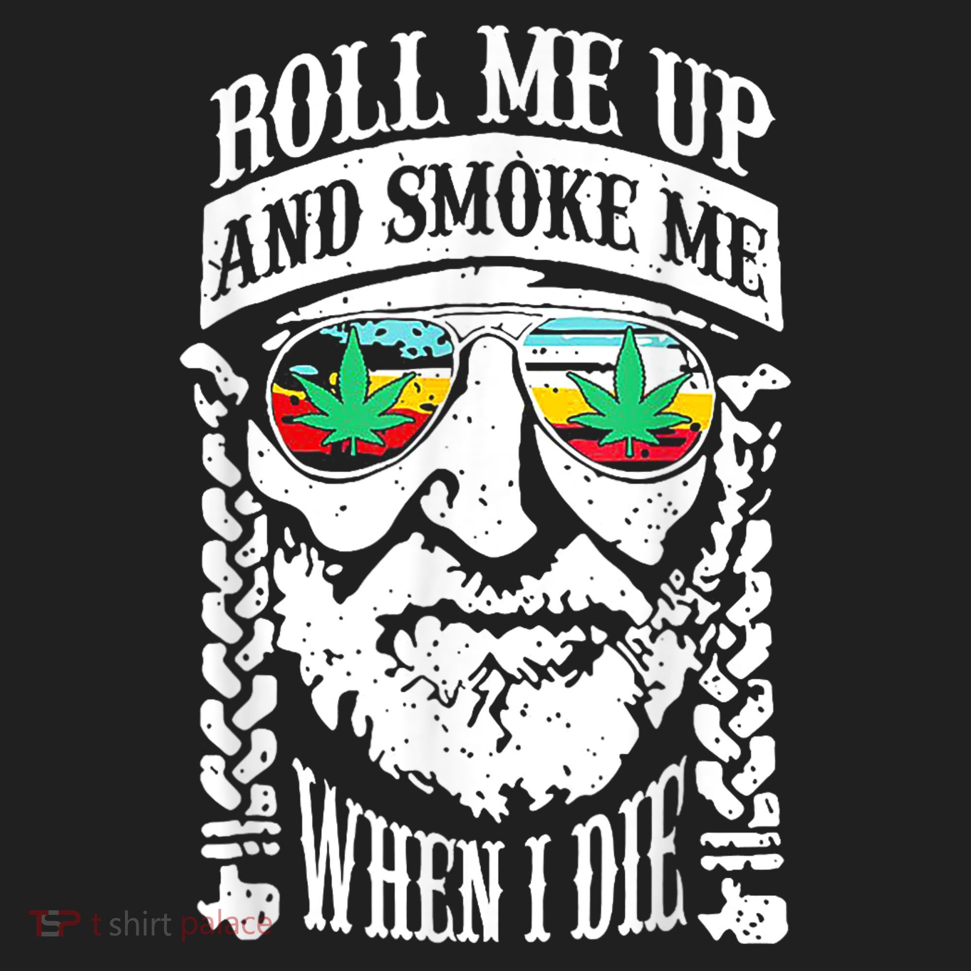 Roll Me Up And Smoke Me When I Die Hat