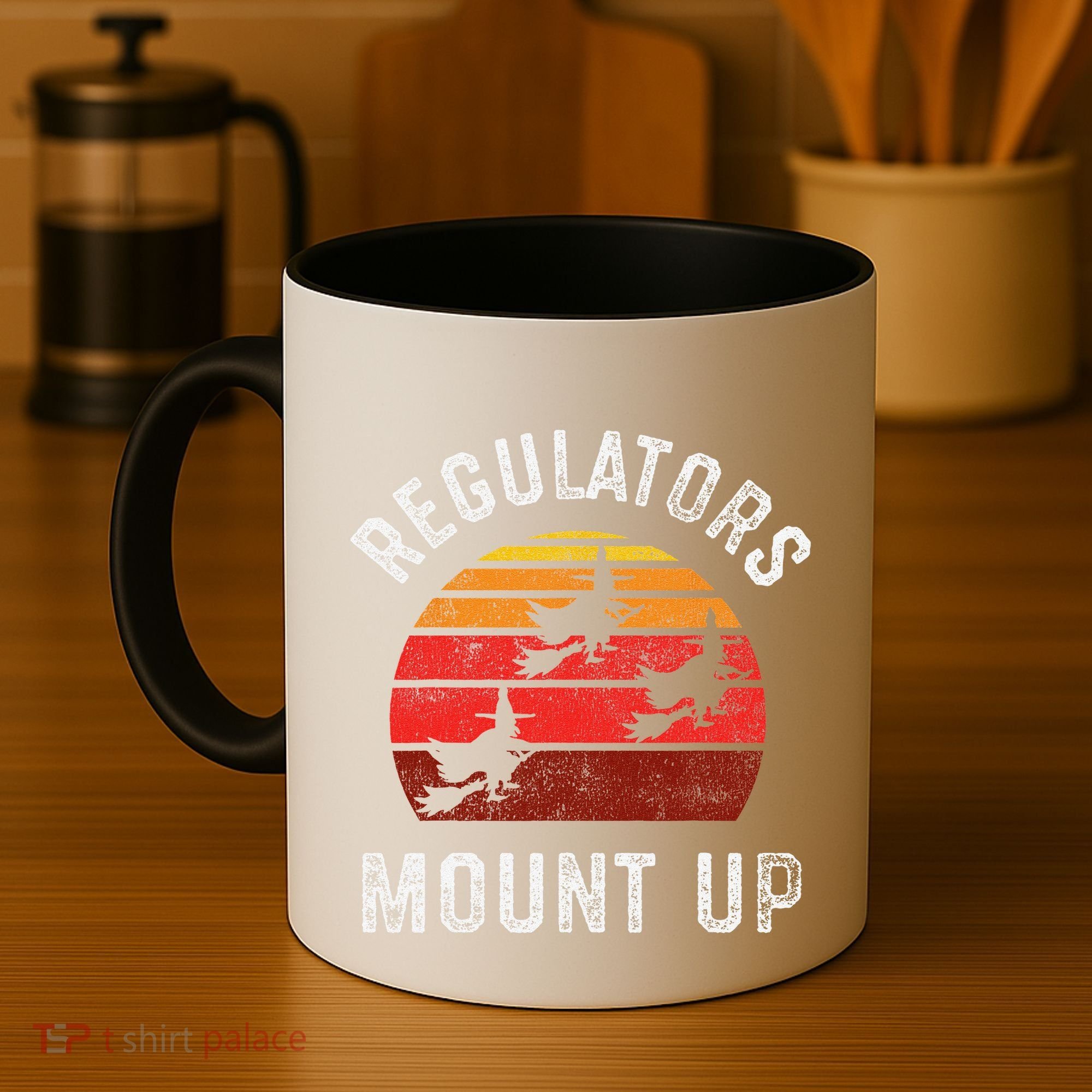 Regulators Mount Up Funny Halloween Witch Coffee Mug