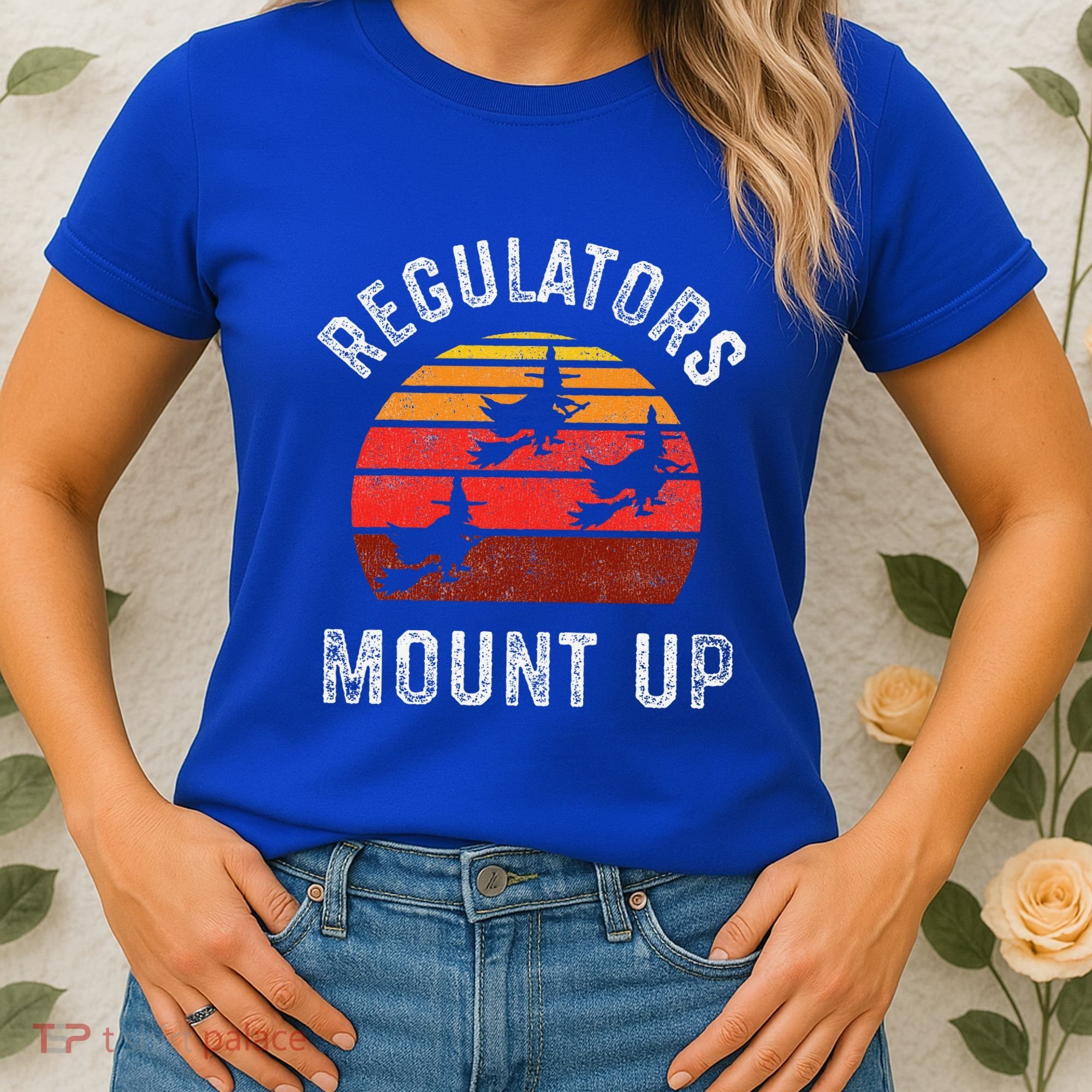 Regulators Mount Up Funny Halloween Witch Women's T-Shirt