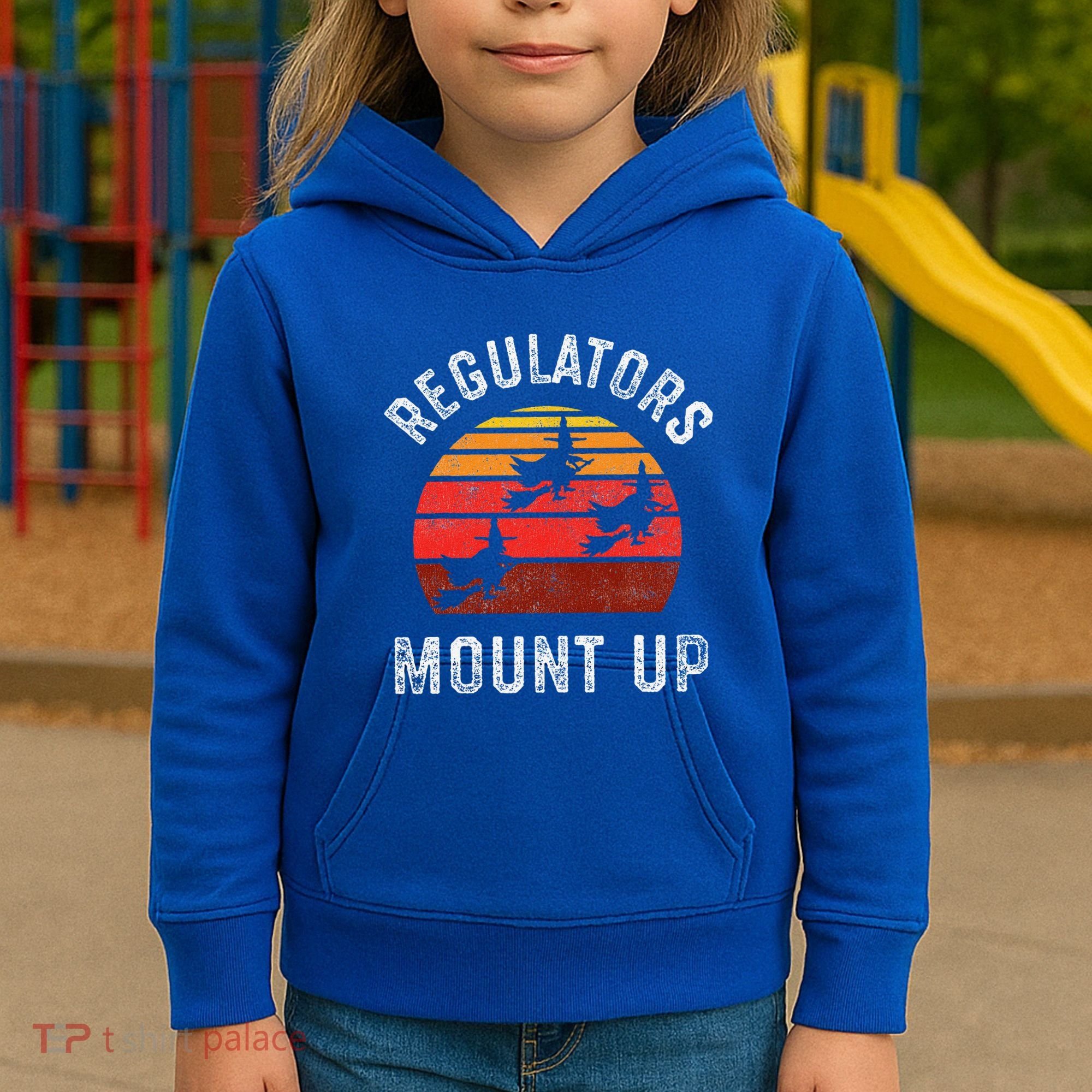 Regulators Mount Up Funny Halloween Witch Kids Hoodie