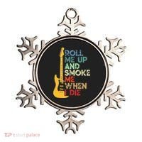 Roll Me Up And Smoke Me When I Die Guitar Ornament thumb 0