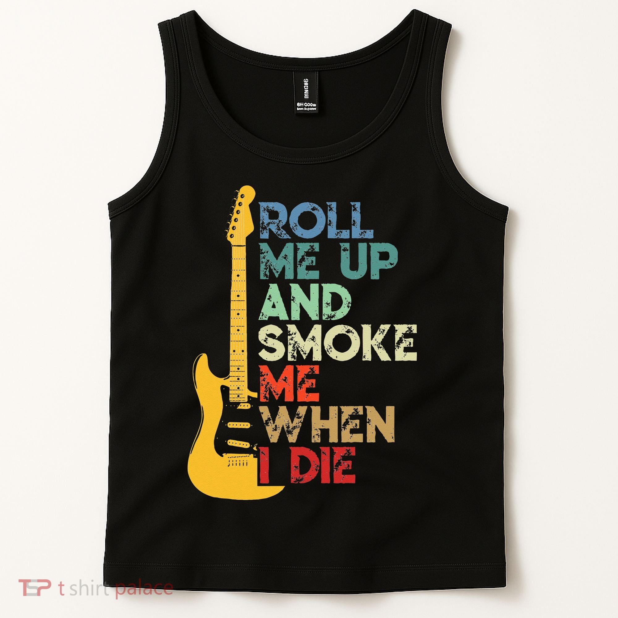 Roll Me Up And Smoke Me When I Die Guitar Tank Top