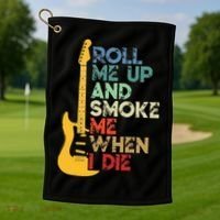 Roll Me Up And Smoke Me When I Die Guitar Golf Towel thumb 1