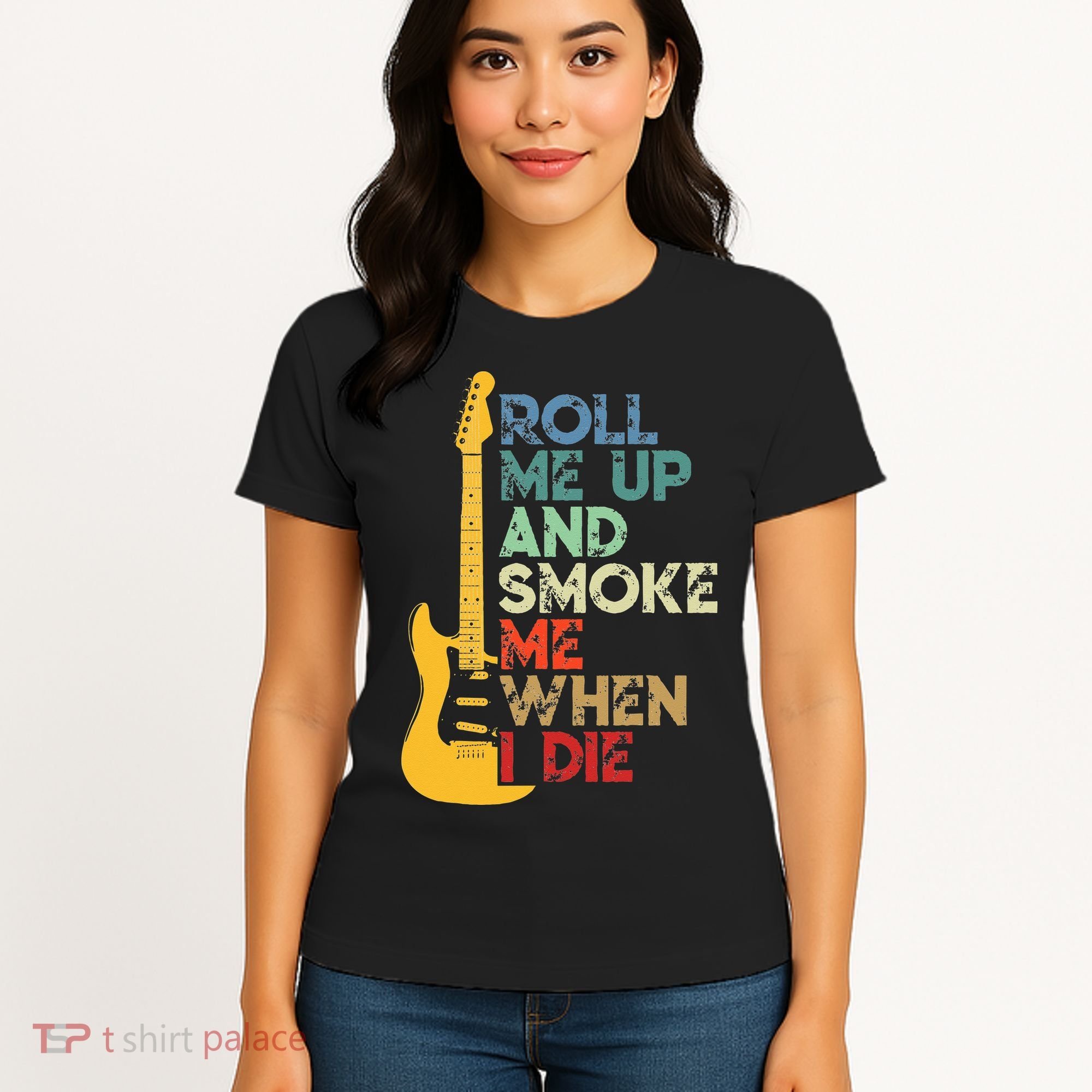 Roll Me Up And Smoke Me When I Die Guitar Women's T-Shirt