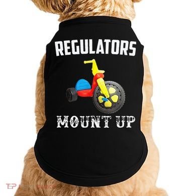 Regulators Mount Up Funny Hip Hop Rap Doggie Tank