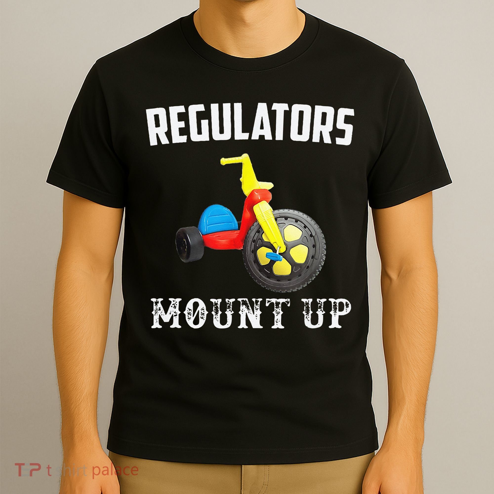 Regulators Mount Up Funny Hip Hop Rap T-Shirt