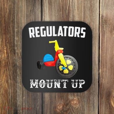 Regulators Mount Up Funny Hip Hop Rap Coaster