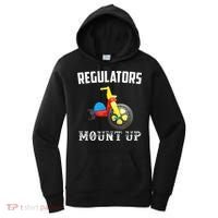 Regulators Mount Up Funny Hip Hop Rap Women's Hoodie thumb 0