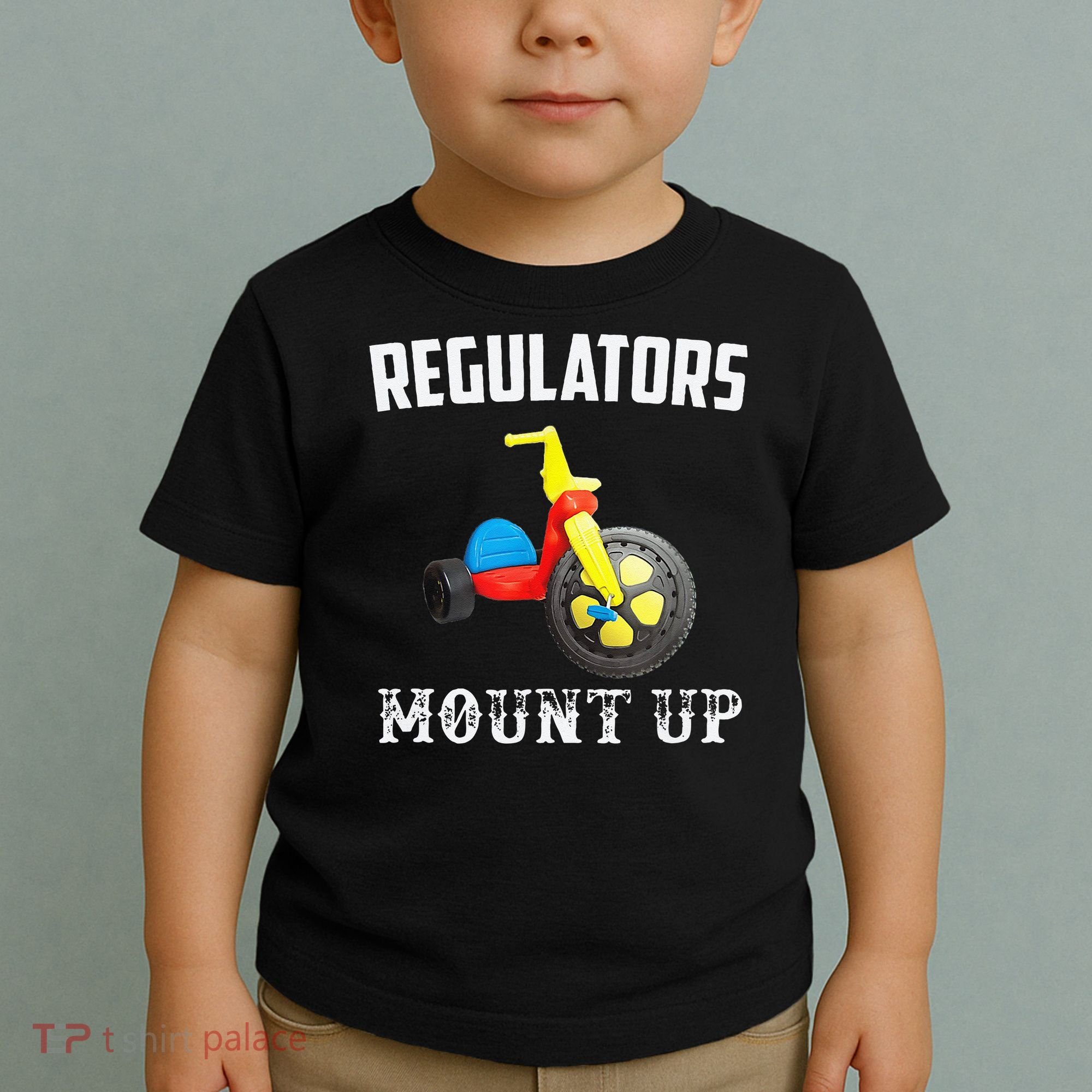 Regulators Mount Up Funny Hip Hop Rap Toddler T-Shirt
