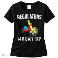 Regulators Mount Up Funny Hip Hop Rap Women's T-Shirt thumb 0