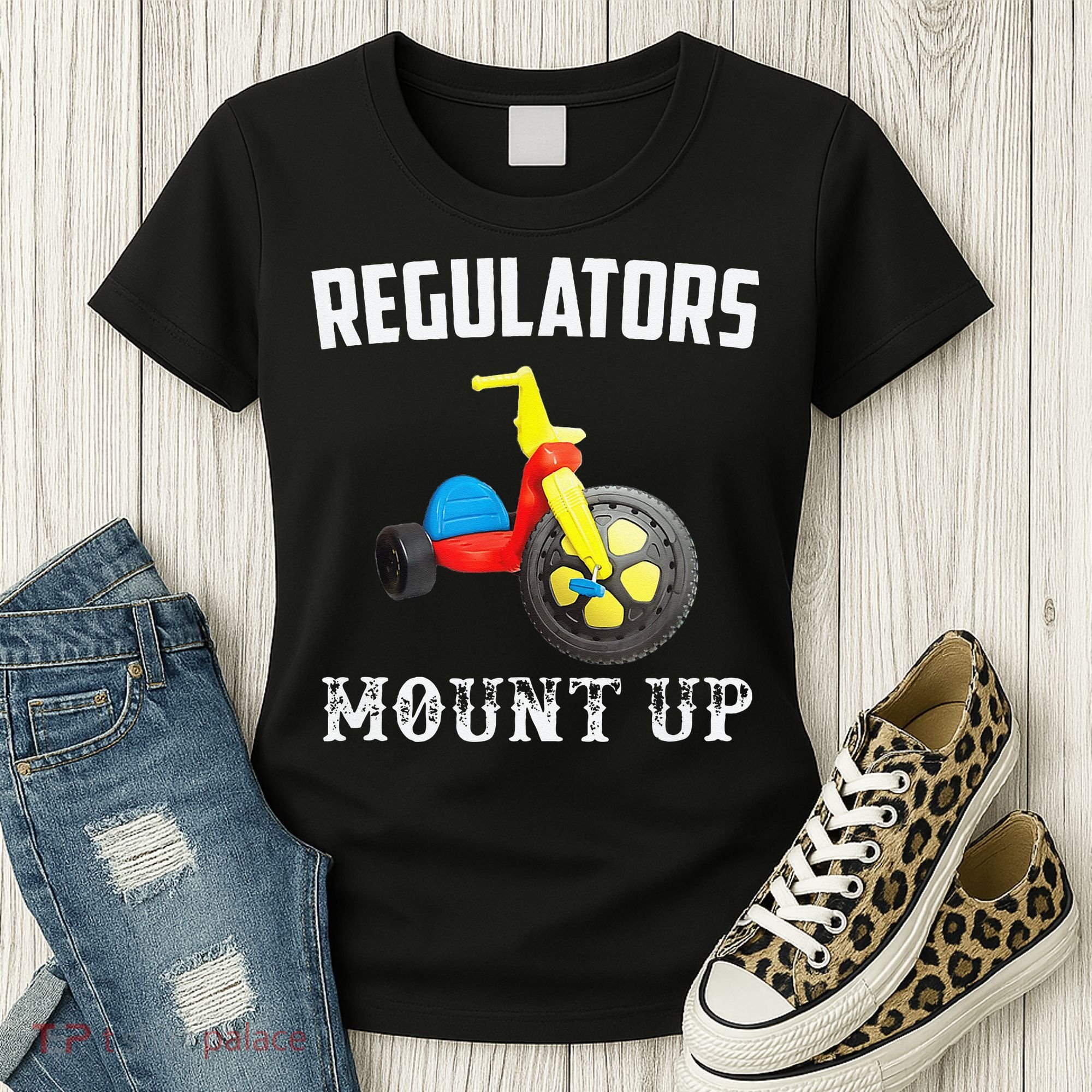 Regulators Mount Up Funny Hip Hop Rap Women's T-Shirt