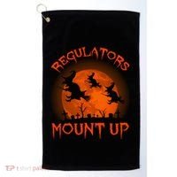 Regulators Mount Up Funny Halloween All Hallows Eve Witch Cute Gift Golf Towel thumb 0